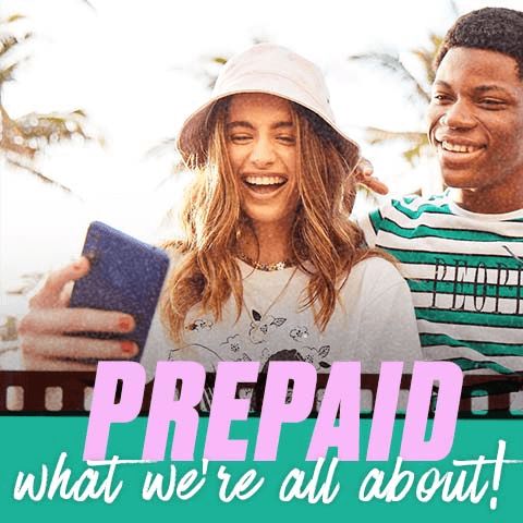 Prepaid is what we're all about.